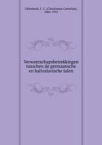 Verwantschapsbetrekkingen tusschen de germaansche en baltoslavische talen