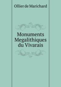 Monuments Megalithiques du Vivarais