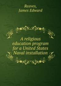 A religious education program for a United States Naval installation.