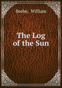 The Log of the Sun