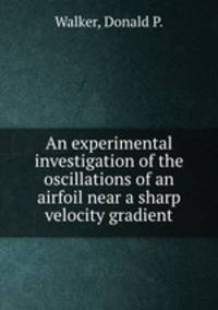 An experimental investigation of the oscillations of an airfoil near a sharp velocity gradient.