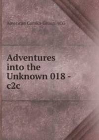 Adventures into the Unknown 018 -c2c
