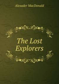 The Lost Explorers