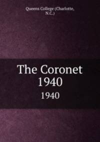 The Coronet. 1940