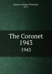 The Coronet. 1943