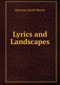 Lyrics and Landscapes