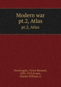 Modern war. pt.2, Atlas