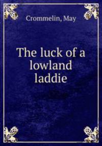 The luck of a lowland laddie
