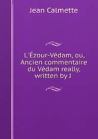 L`zour-Vdam, ou, Ancien commentaire du Vdam really, written by J .