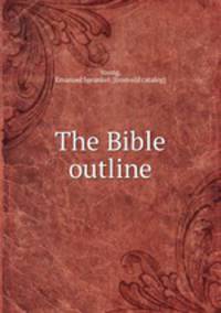 The Bible outline