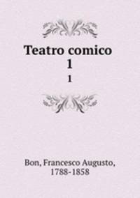 Teatro comico . 1