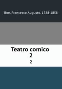 Teatro comico . 2
