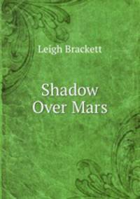 Shadow Over Mars