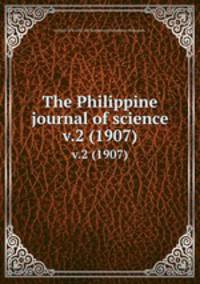 The Philippine journal of science.. v.2 (1907)