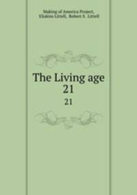 The Living age. 21