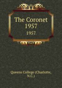 The Coronet. 1957