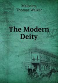 The Modern Deity