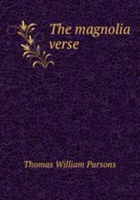 The magnolia verse.