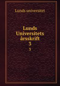 Lunds Universitets rsskrift.. 3
