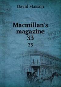 Macmillan`s magazine. 33