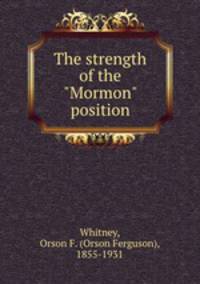 The strength of the "Mormon" position