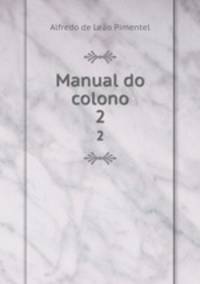 Manual do colono. 2