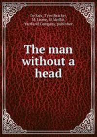 The man without a head
