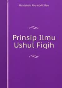 Prinsip Ilmu Ushul Fiqih