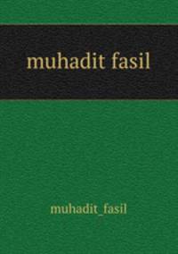 muhadit fasil