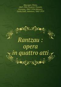 Rantzau : opera in quattro atti
