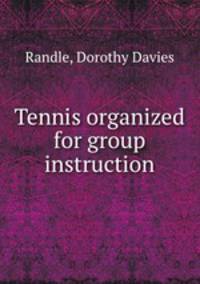 Tennis organized for group instruction