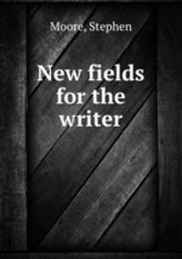 New fields for the writer