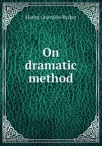 On dramatic method