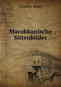 Marokkanische Sittenbilder