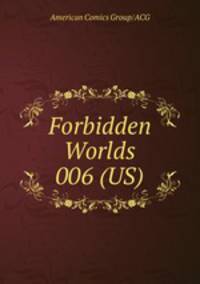 Forbidden Worlds 006 (US)