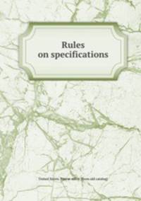 Rules on specifications