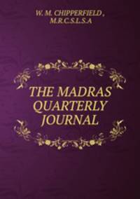 THE MADRAS QUARTERLY JOURNAL