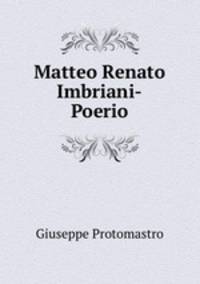 Matteo Renato Imbriani-Poerio