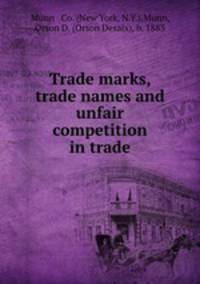 Trade marks, trade names and unfair competition in trade