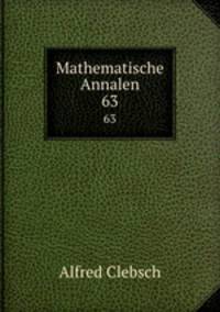 Mathematische Annalen. 63