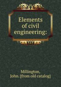 Elements of civil engineering: