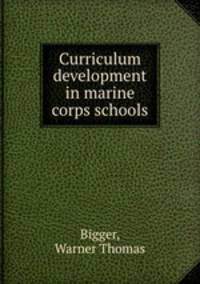 Curriculum development in marine corps schools.