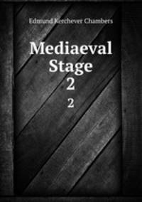 Mediaeval Stage. 2
