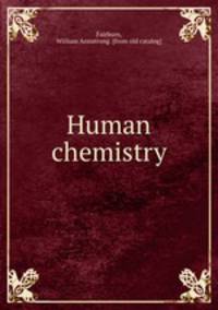 Human chemistry