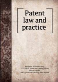 Patent law and practice