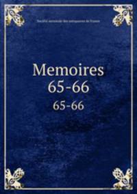 Memoires. 65-66