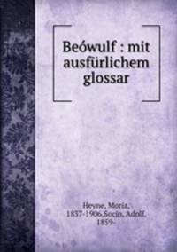 Bewulf : mit ausfrlichem glossar