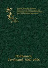 Beowulf, nebst den kleineren Denkmlern der Heldensagen, mit Einleitung, Glossar und Anmerkungen, hrsg. von Ferdinand Holthausen. 1