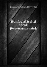 Honfoglalseltti trk jvevnyszavaink