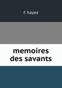 memoires des savants